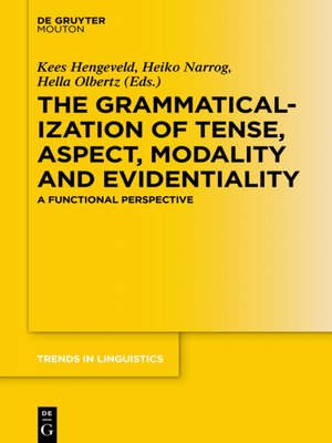 cover image of The Grammaticalization of Tense, Aspect, Modality and Evidentiality